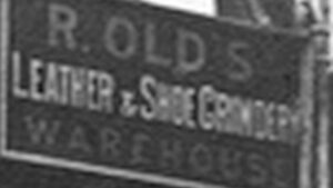 Close-up of shop sign for Old's Grindery at number 14 Friar Street