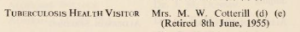 Entry for a Mrs. M. W. Cotterill, Tuberculosis health visitor (retired 1955)